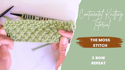 How to Knit the Moss Stitch Continental Style