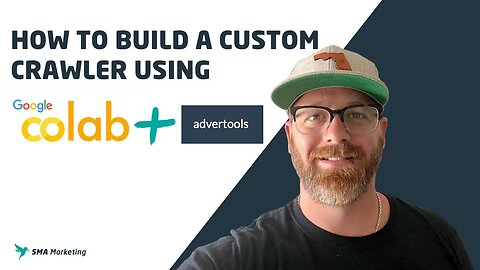 How to Build a Custom Crawler Using Colab and advertools