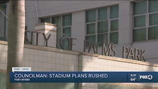 Councilman says stadium plans are rushed