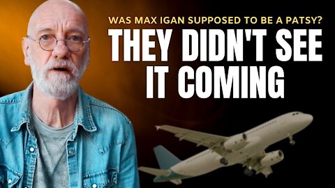 Was There A Conspiracy To Set Up MAX IGAN? | 2021