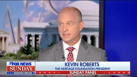 Fox News Sunday | Heritage President Kevin Roberts