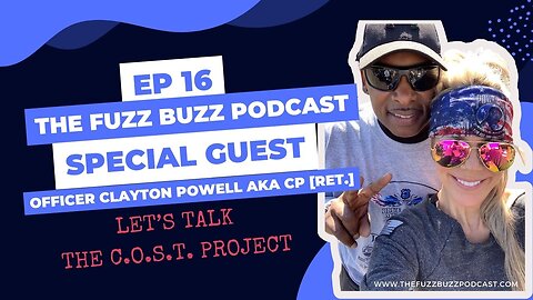Episode 16 with Retired Officer Clayton Powell