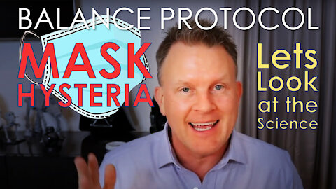 Mask Hysteria - Lets look a the Science