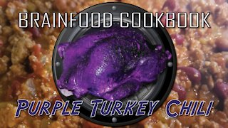 Brainfood Cookbook - Purple Turkey Chili