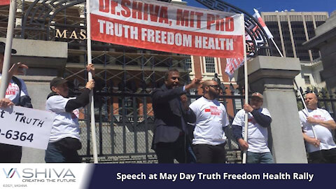 Dr,SHIVA Ayyadurai's Speech at May Day Truth Freedom Health Rally
