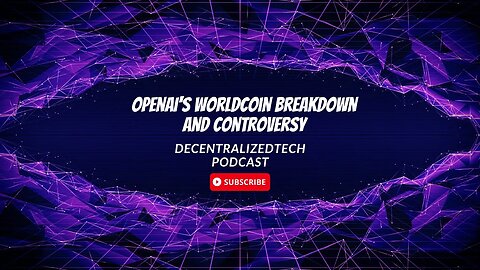 Podcast Ep. 28 - OpenAI's Worldcoin Breakdown