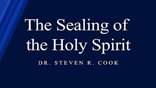 The Sealing of the Holy Spirit