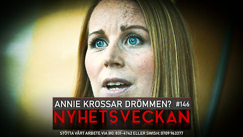 Nyhetsveckan 146 – Annie krossar drömmen?, stackars Britney, SVT utjagade från “Orten”