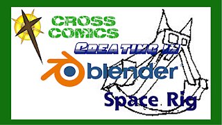 Creating in Blender - Space Rig