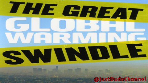 The Great Global Warming Swindle