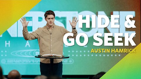 Hide & Go Seek | Psalm 91 | Austin Hamrick