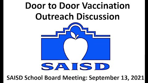 Door to Door Vaccination Outreach Discussion Proposed by SAISD School Board