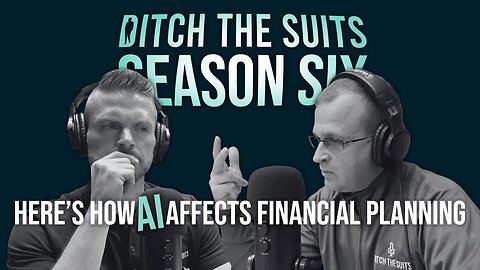 Here's how AI Affects Financial Planning - EP. 62