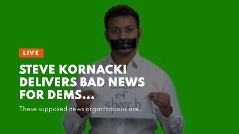 Steve Kornacki delivers bad news for Dems…