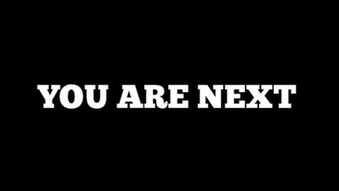 YOU ARE NEXT (Documentary)