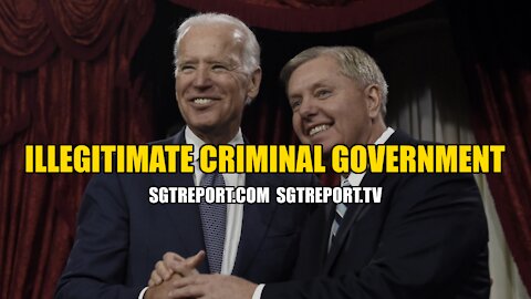 100% ILLEGITIMATE CRIMINAL GOVERNMENT