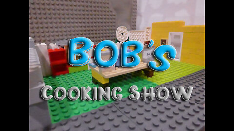 Lego Radio Presents: Bobs Cooking Show Ep. 2