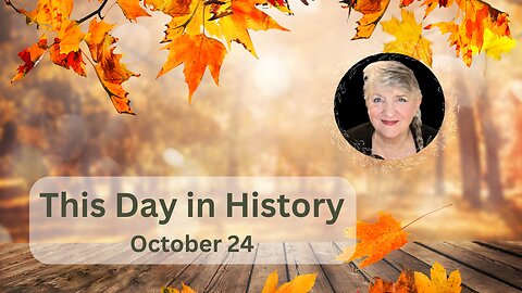 This Day in History - October 24