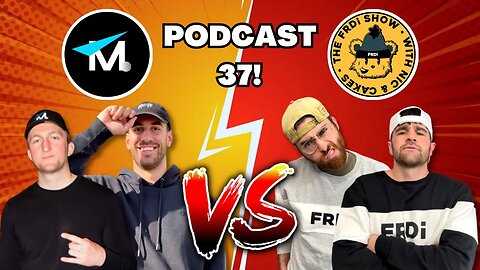 THE FRDI SHOW vs THE MAKESHIFT PROJECT ⚔️ Podcast 37 🎙️