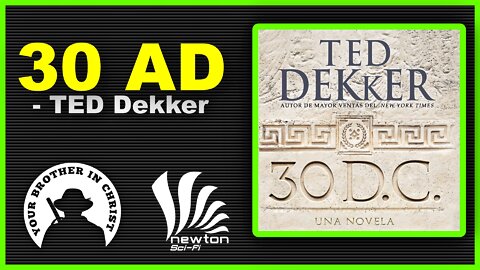 30 AD, Ted Dekker - Review Apologetics Through Books