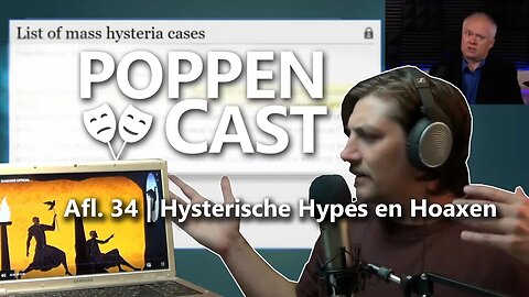Hysterische Hypes en Hoaxen | PoppenCast #34