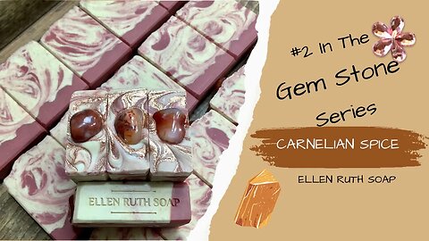 Making CARNELIAN SPICE Gem Stone CP Soap w/ Buttermilk & Cream | Ellen Ruth Soap