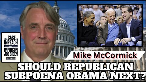 Hunter's Deposition Transcript: Should Republicans Subpoena Obama Next? | Mike McCormick