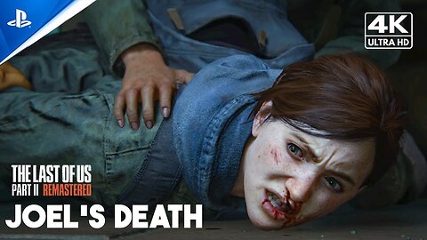 The LAST OF US PART 2 REMASTERED PS5 4k Gameplay Walkthrough | PART - 3 Joel's Death