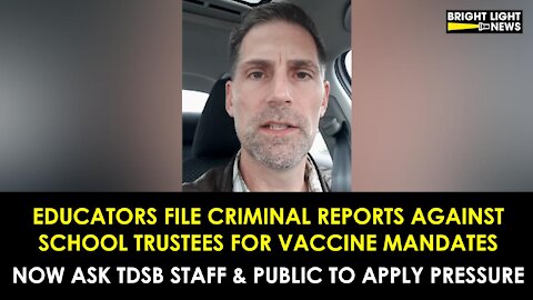 TORONTO EDUCATORS FILE CRIMINAL REPORTS FOR VACCINE MANDATES, NOW ASKS PUBLIC FOR PRESSURE