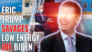 ERIC TRUMP SAVAGES LOW ENERGY JOE BIDEN ON NEWSMAX