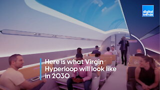 Here is what Virgin Hyperloop will look like in 2030