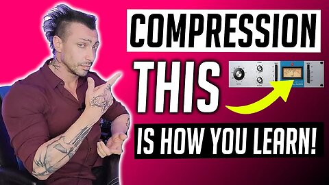 ACTUALLY Learn Compression!