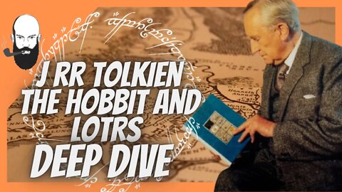 J RR Tolkien / LORD OF THE RINGS / THE HOBBIT DEEP DIVE