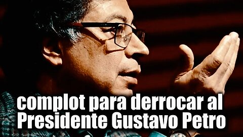 🛑🎥Revelan presunto complot para derrocar al Presidente Gustavo Petro👇👇