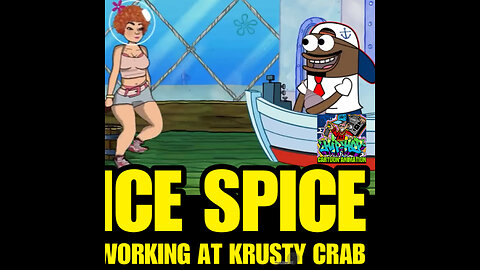 HHC#5 ICE SPICE WORKS AT KRUSTY CRAB
