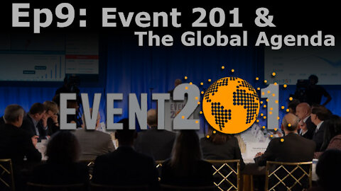 Closed Caption Episode 9: Event 201 & The Global Agenda