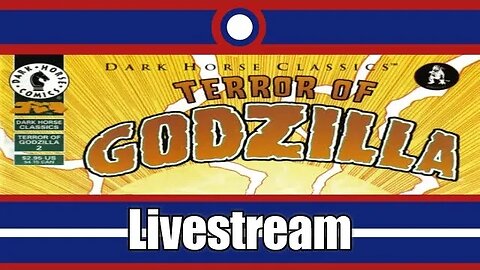 Terror Of Godzilla Livestream Part 02