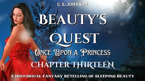 Beauty's Quest (Once Upon a Princess, #2), Chapter 13