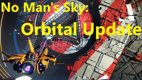 I Build My First Ship in No Man's Sky!! Orbital Update Patch Notes