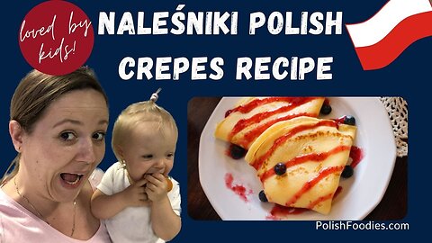Naleśniki Polish Crepes Recipe