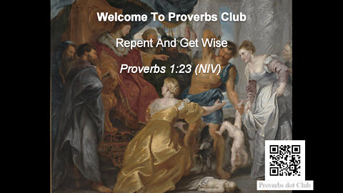 Repent And Get Wise - Proverbs 1:23