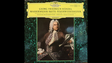 Handel - Water Music Suite -Fireworks Music- Kubelik, Berlin Philharmonic (1970) [Complete LP]