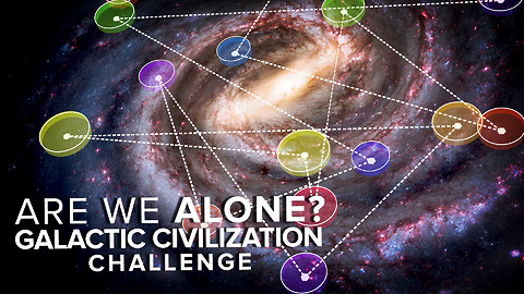 Are We Alone? Galactic Civilization Challenge