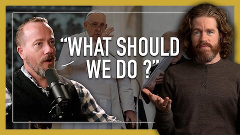 What Should Catholics Do?