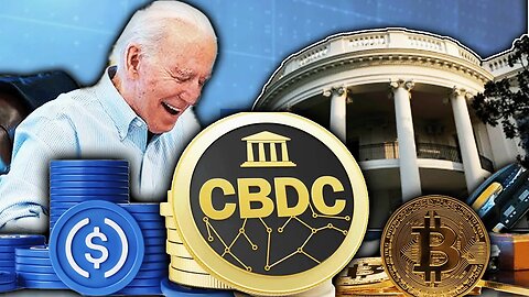 White House Attack on Crypto: How CBDC's will "Save" Crypto