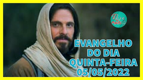EVANGELHO DO DIA | SEXTA-FEIRA 05/05/2022