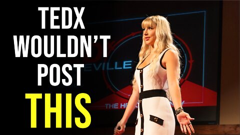 TEDx Wouldn't Post This...