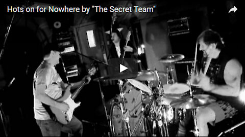 Hots On For Nowhere - The Secret Team