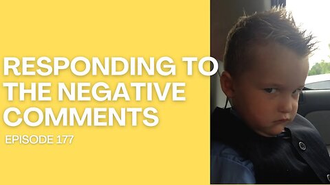 Responding to Negative Comments | The Professional Step-Dad Episode 177