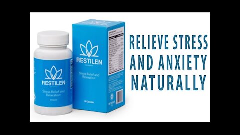 Restilen is an effective way to forget about stress